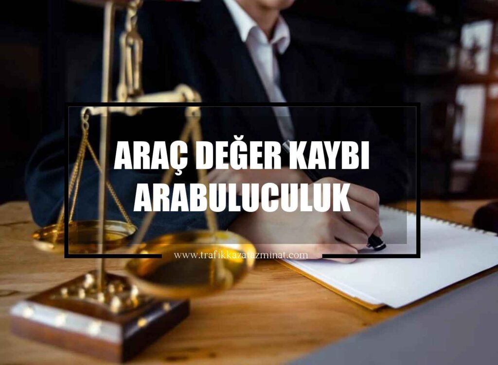 Araç Değer Kaybı Arabuluculuk