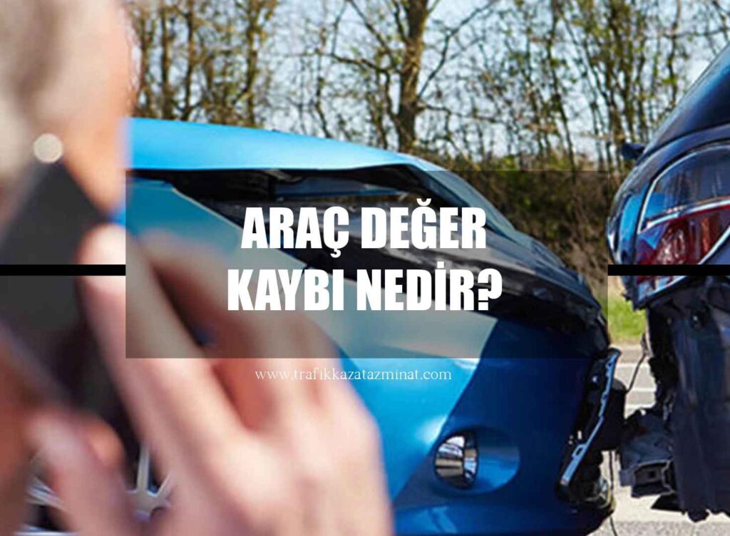 Araç Değer Kaybı Nedir?