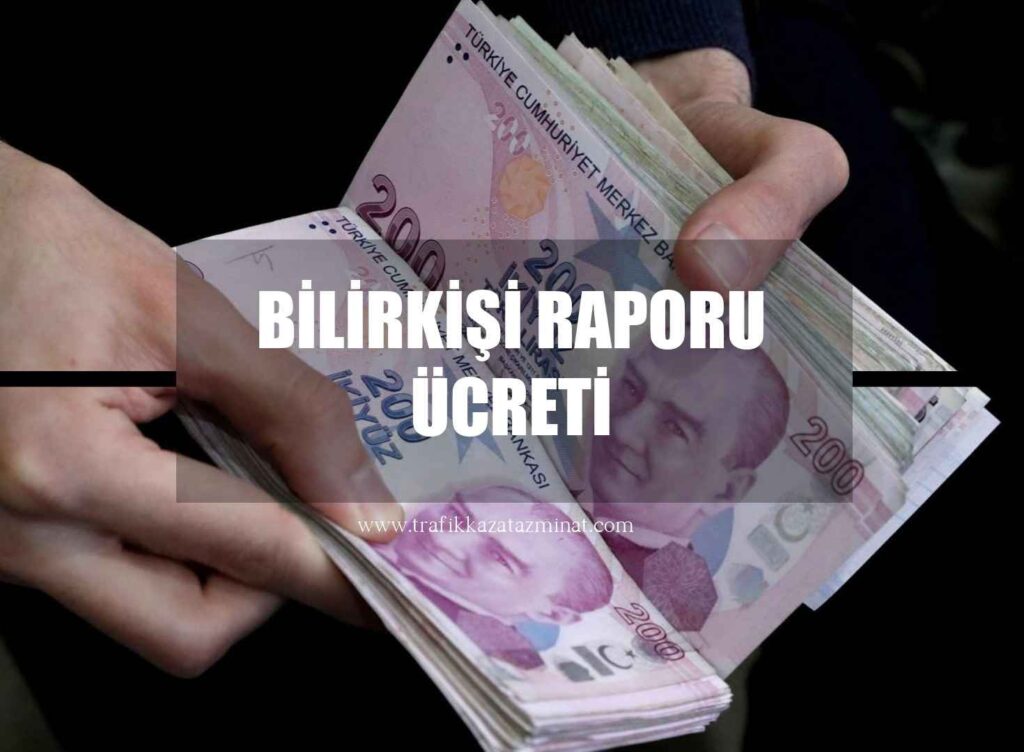 Bilirkişi Raporu Ücreti
